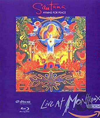 Santana : Live at Montreux 2004 - Hymns for Peace